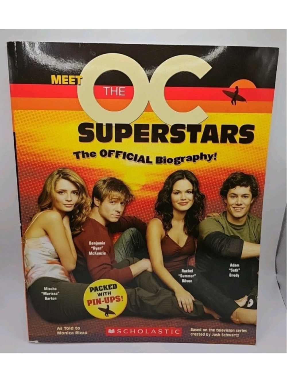 Meet the OC Superstars by Monica Rizzo Scholastic The Official Biography 2004